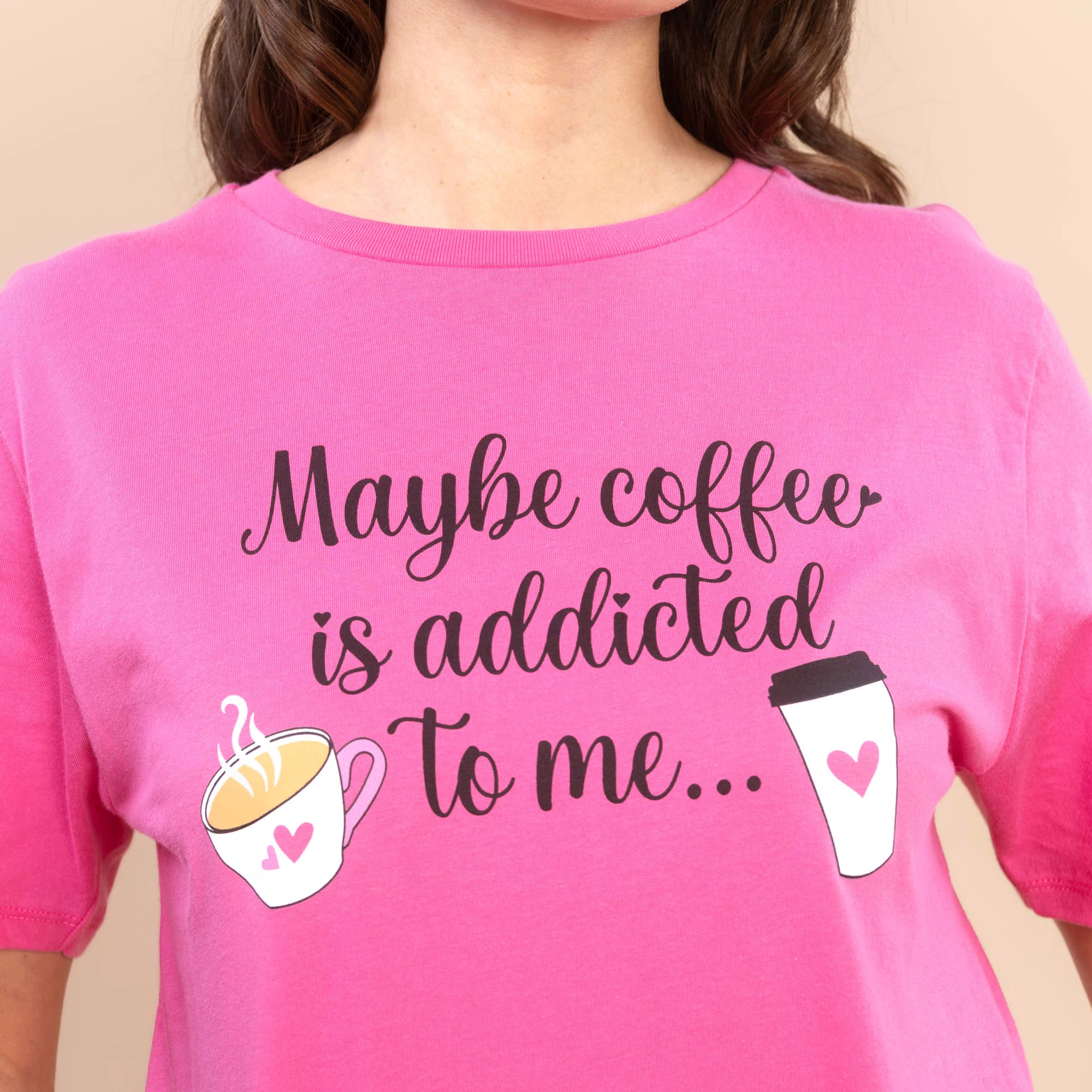 Maybe Coffee Is Addicted To Me | Women's Pink Everyday Tee