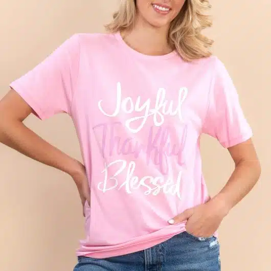Joyful Thankful Blessed | Women's Pink Everyday Tee